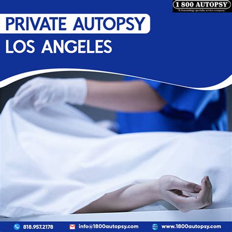 private autopsy los angeles|Autopsy & Forensic Services, Inc. » Private Autopsy.